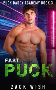 Fast Puck (PUCK DADDY ACADEMY #3) by Zack Wish EPUB & PDF