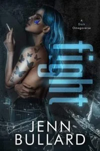 Fight (UNHINGEDVERSE #2) by Jenn Bullard EPUB & PDF