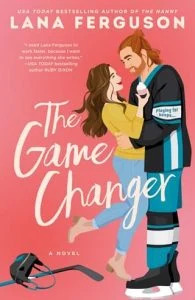 The Game Changer by Lana Ferguson EPUB & PDF