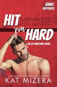 Hit ’em Hard (BANG BROTHERS HOCKEY #3) by Kat Mizera EPUB & PDF