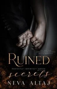 Ruined Secrets (PERFECTLY IMPERFECT #4) by Neva Altaj EPUB & PDF