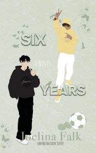 Six Years by Joelina Falk EPUB & PDF