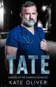 Tate (DADDIES OF THE SHADOWS #10) by Kate Oliver EPUB & PDF