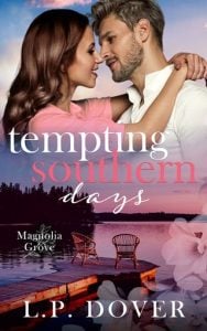 Tempting Southern Days (MAGNOLIA GROVE #7) by L.P. Dover EPUB & PDF