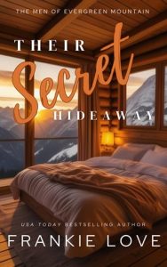 Their Secret Hideaway by Frankie Love EPUB & PDF