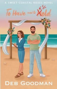 To Have and to Scold (COASTAL KISSES) by Deb Goodman EPUB & PDF