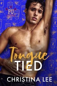 Tongue-Tied (FRANKLIN U 2 #1) by Christina Lee EPUB & PDF