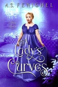 A Lady’s Curves by A.S. Fenichel EPUB & PDF