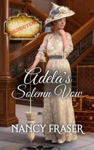 Adela’s Solemn Vow by Nancy Fraser EPUB & PDF