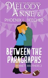 Between the Paragraphs by Melody Anne EPUB & PDF