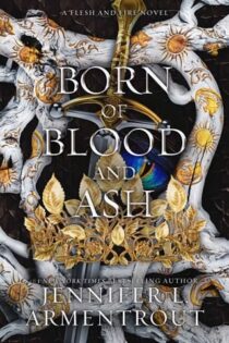 Born of Blood and Ash by Jennifer L. Armentrout EPUB & PDF