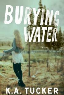 Burying Water by K. A. Tucker EPUB & PDF