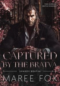 Captured By the Bratva by Maree EPUB & PDF