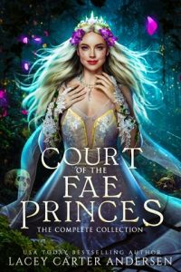 Court of the Fae Princes by Lacey Carter Andersen EPUB & PDF