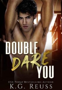 Double Dare You by K.G. Reuss EPUB & PDF