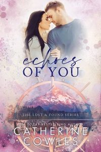 Echoes of You (The Lost & Found #2) by Catherine Cowles EPUB & PDF