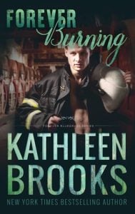 Forever Burning (Forever Bluegrass #22) by Kathleen Brooks EPUB & PDF