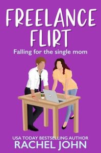 Freelance Flirt by Rachel John EPUB & PDF