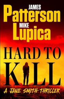 Hard to Kill by James Patterson EPUB & PDF