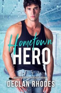 Hometown Hero by Declan Rhodes EPUB & PDF