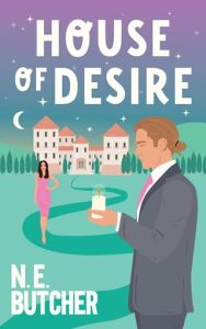 House of Desire by N.E. Butcher EPUB & PDF