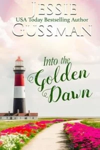 Into the Golden Dawn by Jessie Gussman EPUB & PDF