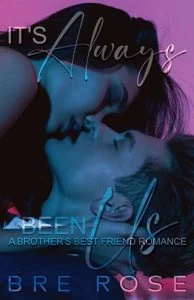 It’s Always Been Us by Bre Rose EPUB & PDF