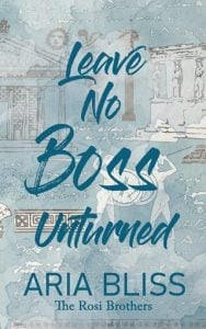 Leave No Boss Unturned by Aria Bliss EPUB & PDF