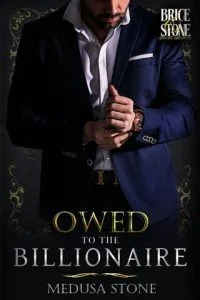 Owed to the Billionaire by Medusa Stone EPUB & PDF