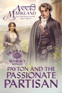 Payton and the Passionate Partisan by Anna Markland EPUB & PDF