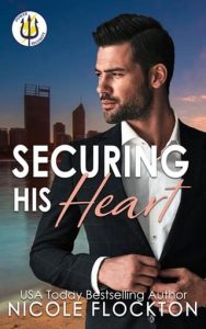 Securing His Heart (Power Security #1) by Nicole Flockton EPUB & PDF