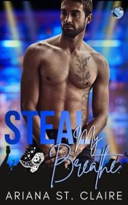 Steal My Breath by Ariana St. Claire EPUB & PDF