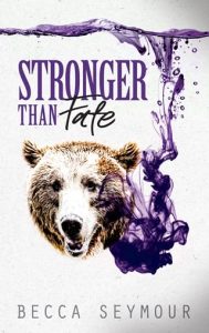 Stronger than Fate by Becca Seymour EPUB & PDF