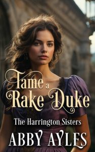 Tame A Rake Duke by Abby Ayles EPUB & PDF