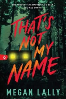 That’s Not My Name by Megan Lally EPUB & PDF