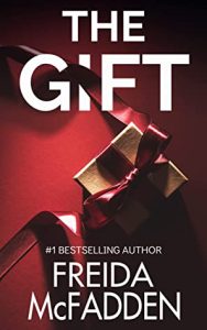 The Gift by Freida McFadden EPUB & PDF