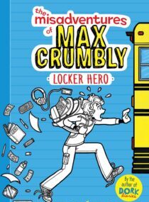 The Misadventures of Max Crumbly 1 by Rachel Renée Russell EPUB & PDF