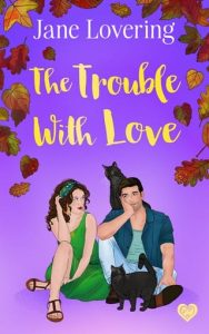 The Trouble With Love by Jane Lovering EPUB & PDF