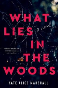 What Lies in the Woods by Kate Alice Marshall EPUB & PDF