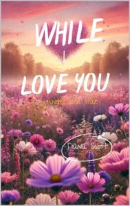 While I Love You by Diana Scott EPUB & PDF