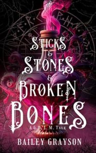 Sticks and Stones and Broken Bones (G.R.I.M) by Bailey Grayson EPUB & PDF