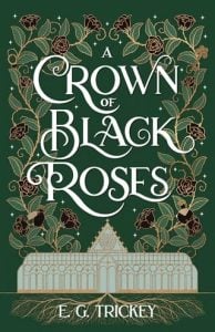 A Crown of Black Roses by E. G. Trickey EPUB & PDF