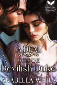 A Deal with the Devilish Duke by Arabella Wells EPUB & PDF