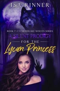 A Silent Prodigy for the Lycan Princess by Isa Rinner EPUB & PDF