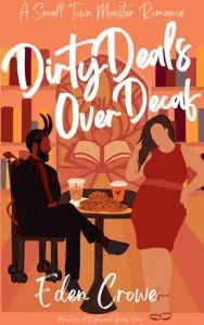 Dirty Deals Over Decaf by Eden Crowe EPUB & PDF