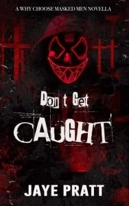 Don’t Get Caught by Jaye Pratt EPUB & PDF