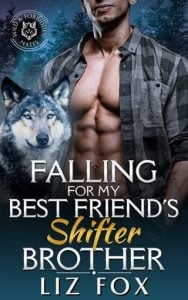 Falling for My Best Friend’s Shifter Brother by Liz Fox EPUB & PDF