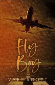 Fly Boy by Vari Scott EPUB & PDF