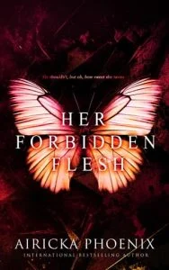 Her Forbidden Flesh by Airicka Phoenix EPUB & PDF