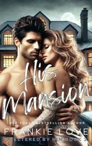 His Mansion (Sheltered By Him #2) by Frankie Love EPUB & PDF